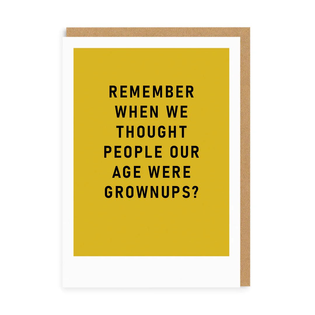 Remember Grown ups Greeting Card - Artisan Stories